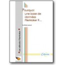 Pourquoi une base de données FileMaker ?