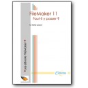 Passer à FileMaker Pro 11 ?