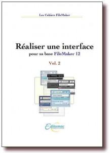 Cahier 2 Réaliser une interface dans FileMaker 12